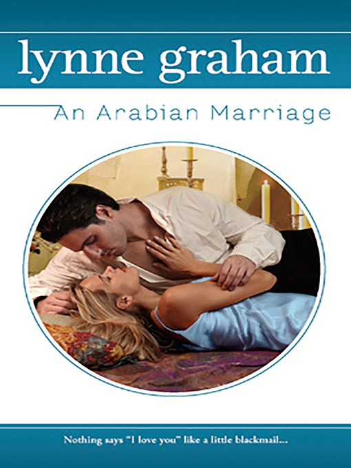 Title details for An Arabian Marriage by Lynne Graham - Wait list